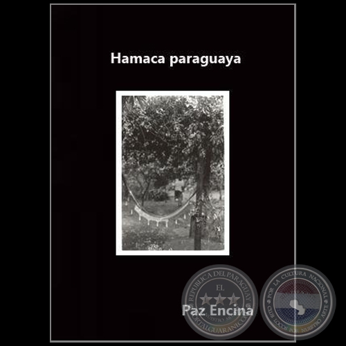 Hamaca paraguaya - Cortometraje de Paz Encina - Año 2000